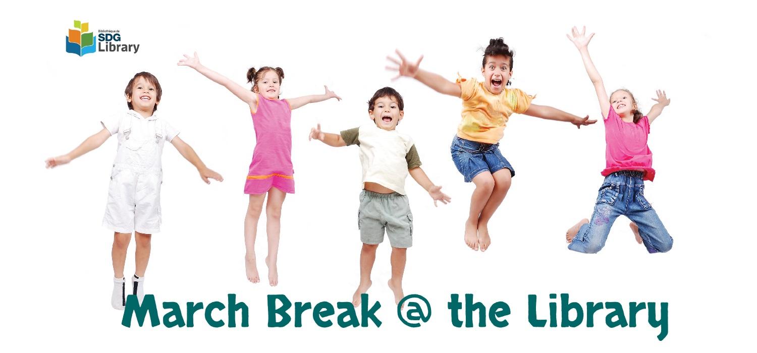 March break at the SDG Library