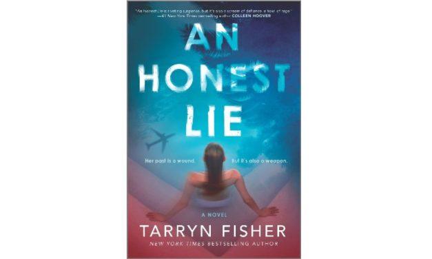 Champlain Library Book Review – ‘An Honest Lie’, by Tarryn Fisher