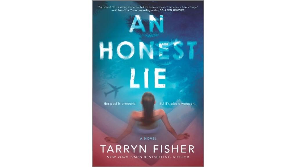 Champlain Library Book Review – ‘An Honest Lie’, by Tarryn Fisher
