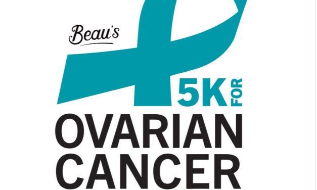Beau’s 5K for Ovarian Cancer Canada